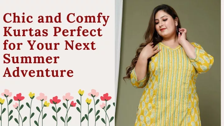 chic and comfy kurtas perfect for your next