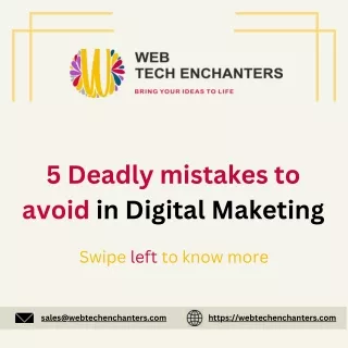 5 Deadly mistakes to avoid in Digital Marketing