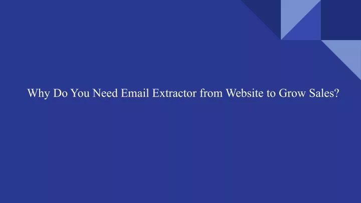 why do you need email extractor from website