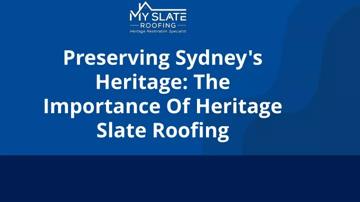 preserving sydney s heritage the importance