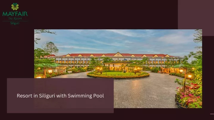resort in siliguri with swimming pool