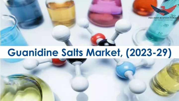 guanidine salts market 2023 29