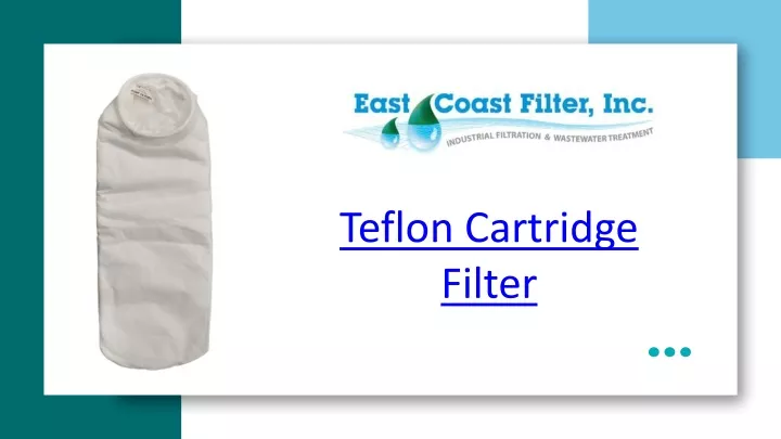 teflon cartridge filter