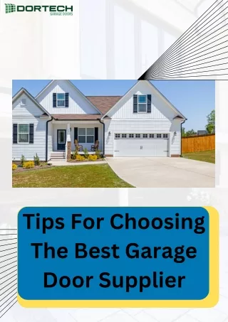 Tips For Choosing The Best Garage Door Supplier