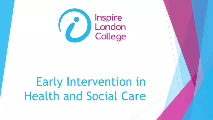early intervention in health and social care