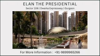 Elan Presidential Sector 106 Gurgaon Price, Elan Presidential Sector 106 Gurgaon