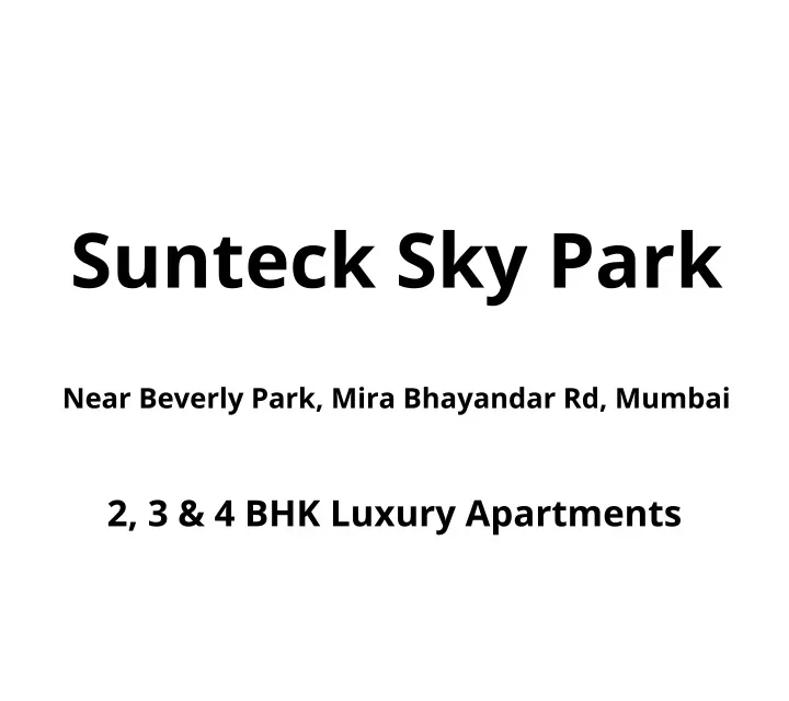 sunteck sky park