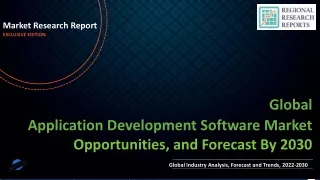 Application Development Software Market To Witness Huge Growth By 2030