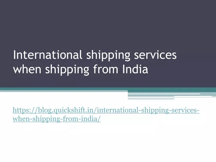 international shipping services when shipping from india