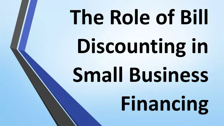 the role of bill discounting in small business financing