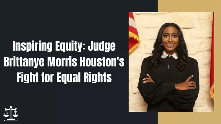 inspiring equity judge brittanye morris houston