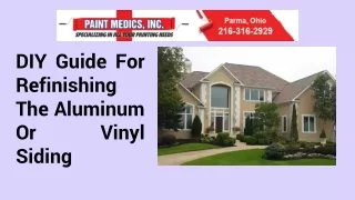 DIY Guide for Refinishing The Aluminum Or Vinyl Siding