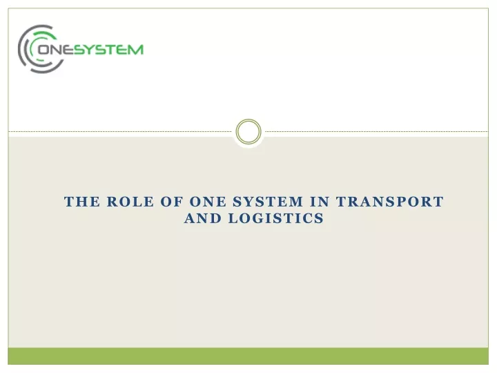 the role of one system in transport and logistics