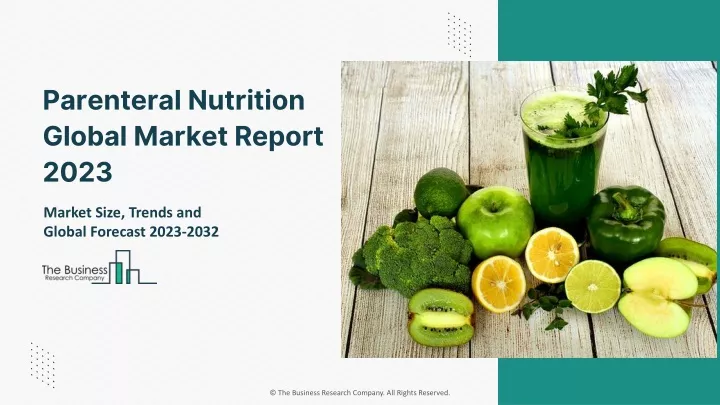 parenteral nutrition global market report 2023