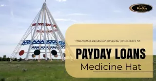Medicine Hat Payday Loans: Northridge Payday Cash
