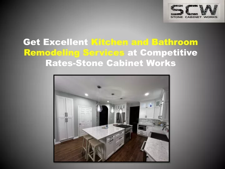 get excellent kitchen and bathroom remodeling