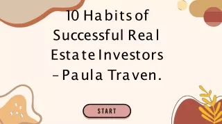 10 Habits of Successful Real Estate Investors – Paula Travena.