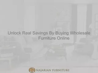 Unlock Real Savings By Buying Wholesale Furniture Online
