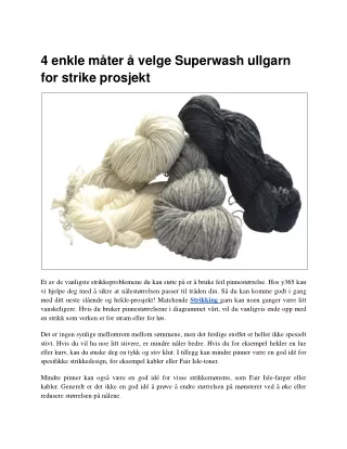 4 enkle måter å velge Superwash ullgarn for strike prosjekt