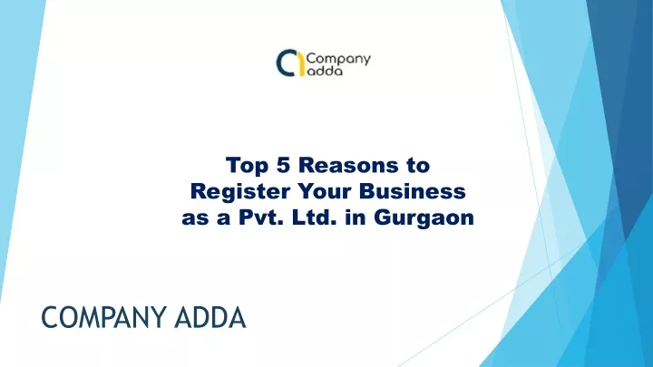 top 5 reasons to register your business as a pvt ltd in gurgaon