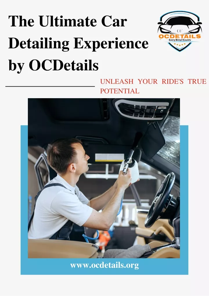the ultimate car detailing experience by ocdetails