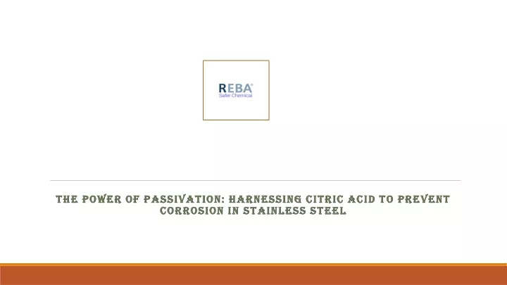 the power of passivation harnessing citric acid to prevent corrosion in stainless steel