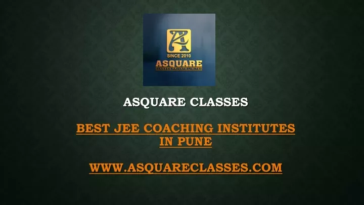 asquare classes best jee coaching institutes in pune www asquareclasses com