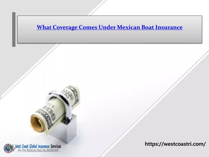 what coverage comes under mexican boat insurance