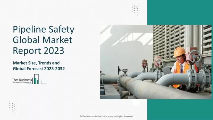 pipeline safety global market report 2023