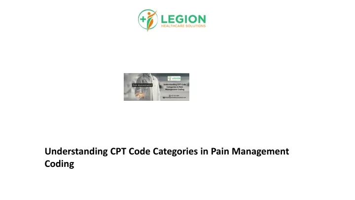 PPT - Understanding CPT Code Categories in Pain Management Coding ...