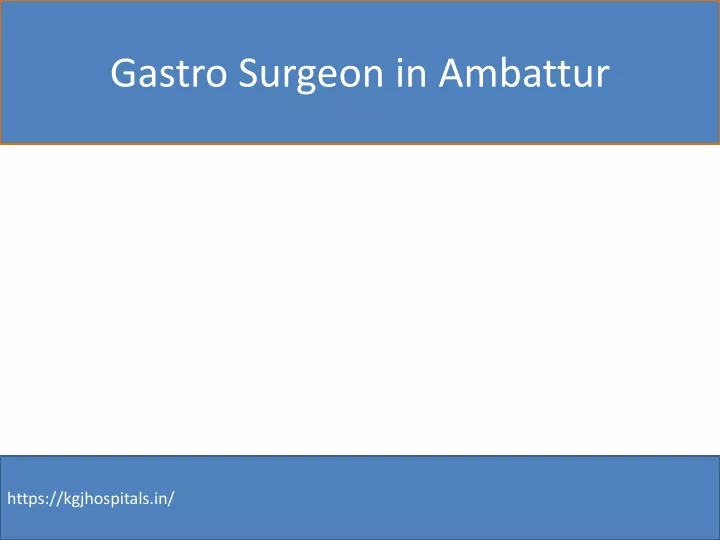 gastro surgeon in ambattur