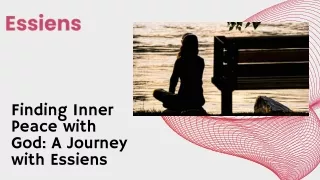 Finding Inner Peace with God A Journey with Essiens