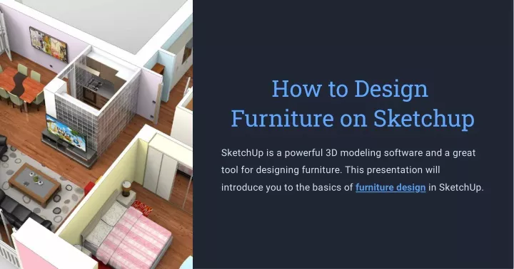 how to design furniture on sketchup