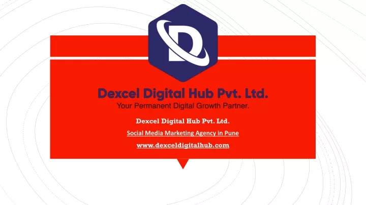 dexcel digital hub pvt ltd social media marketing agency in pune www dexceldigitalhub com