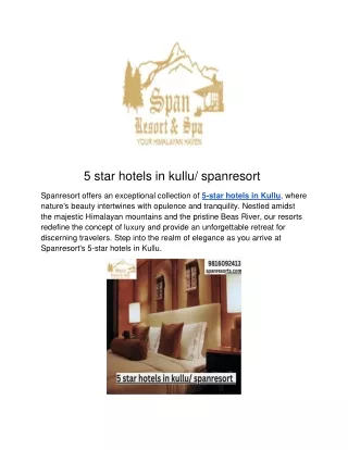 5 star hotels in kullu spanresort