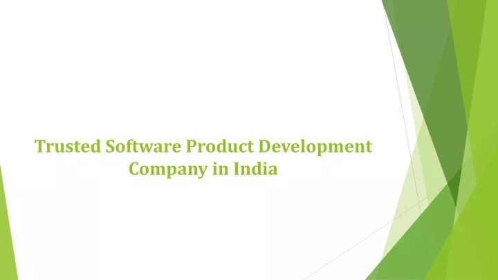 trusted software product development company in india