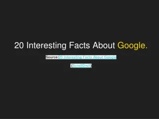 20 Interesting Facts About Google