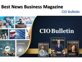 Best News Business Magazine | CIO Bulletin