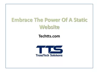Embrace the power of a STATIC WEBSITE