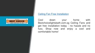 Ceiling Fan Free Installation Bestchoicelightsbath.com.sg