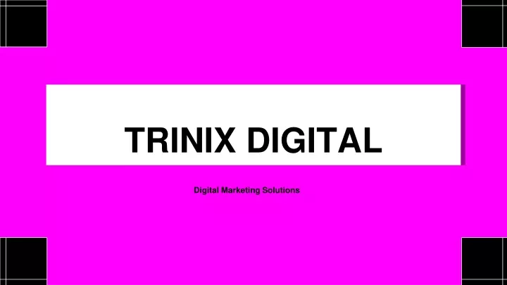 trinix digital