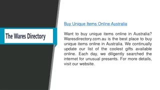 Buy Unique Items Online Australia  Waresdirectory.com.au