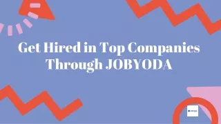 Get Hired in Top Companies Through JOBYODA