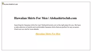 Hawaiian Shirts For Men Alohashirtsclub.com