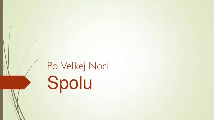 po ve kej noci spolu