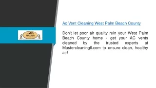 Ac Vent Cleaning West Palm Beach County Mastercleaningfl.com