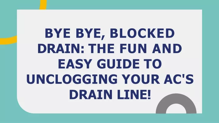 bye bye blocked drain the fun and easy guide