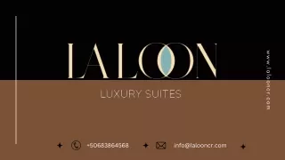 Laloon Luxury Suites: Indulge in Opulence and Elegance