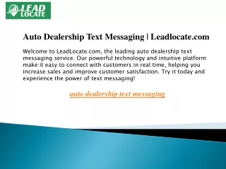 Auto Dealership Text Messaging  Leadlocate.com