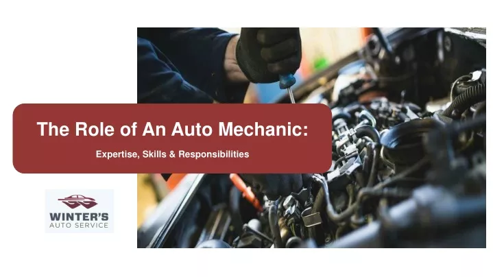 the role of an auto mechanic expertise skills